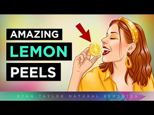 6 Amazing Benefits of Eating LEMON PEELS