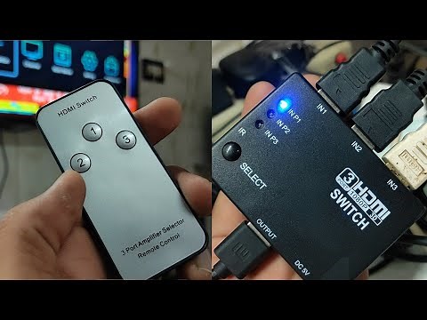 How to use 3 Port HDMI Switch,1080p 3D Switch Unboxing