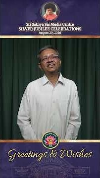 Mr G Sateesh Babu | 25 Years of SSSMC | Silver Jubilee Celebrations - Wishes & Greetings