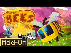 FEED The BEES ADDON is Perfect for Minecraft Survivalist (in-depth review)
