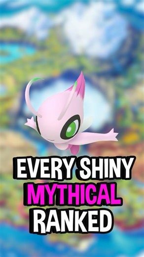 Ranking Every Shiny Mythical