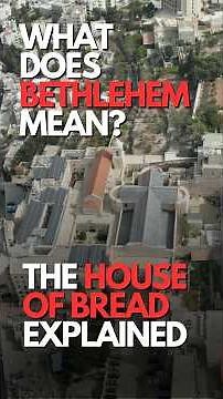 What Does Bethlehem Mean? The House of Bread Explained - #history #meaning #culture