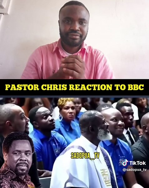 Pastor Chris Reviews BBC Doc on Prophet TB Joshua
