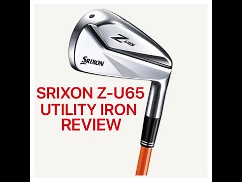 Srixon Z U65 Utility Iron Review