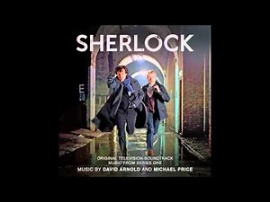 BBC - Sherlock Series 1 Original Television Soundtrack - Track 01 - Opening Titles