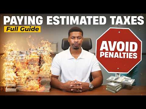 How To Pay Your Estimated Taxes (AVOID Huge Penalties!)