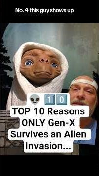 👽 1️⃣0️⃣ TOP 10 Reasons ONLY Gen-X Survives an Alien Invasion... #top10 #genx