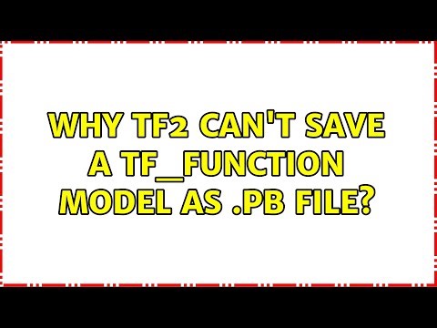 Why tf2 can't save a tf_function model as .pb file?