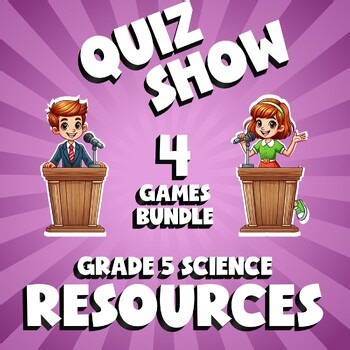 4 QUIZ SHOW Science Games - Resources - Grade 5 No Prep Review