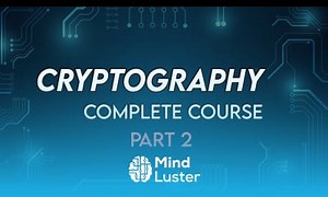 Mind Luster - Learn Cryptography Full Course Part 2