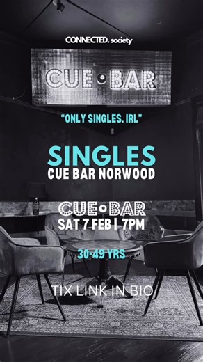 Connected Society - Singles Events Adelaide on Instagram: "TIX LINK IN BIO ⬆️ If swiping feels like a second job… this one’s for you! 💕 Singles Night Out | Ages 30–49 (a guide) 🗓️ Saturday 7th Feb @ 7pm 📍 Cue Bar, Norwood – just out of the city 🍸 Arrival Drink included 🎱 2 x pool tables available for use 🎫 Limited tickets – LINK IN BIO Forget the apps and awkward swipes — this night is all about real people, genuine conversations and good vibes. We are heading to CUE BAR our own bar and pr