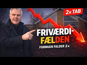 Friværdi-fælden: Derfor falder din formue dobbelt så hurtigt