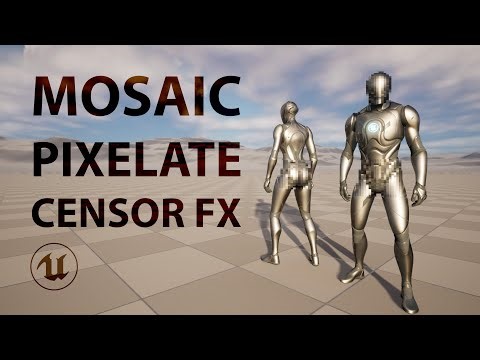 Unreal Engine Mosaic Censor Effect Demo