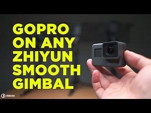 Mount GoPro on any Zhiyun Smooth Gimbal without adapters tutorial by Chung Dha