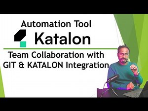 Katalon Automation Lesson - 47| Team Collaboration with GIT & KATALON Integration