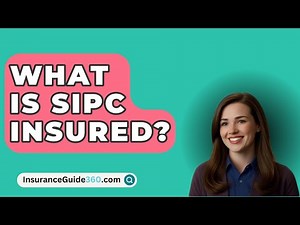 What Is SIPC Insured? - InsuranceGuide360.com
