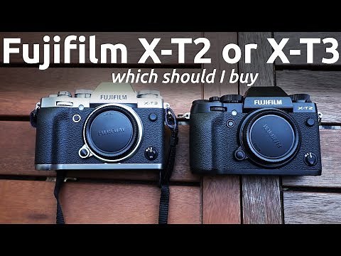 FUJIFILM X-T2 OR FUJIFILM X-T3. WHICH MIRRORLESS APS-C CAMERA SHOULD I BUY?