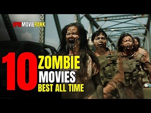10 Zombie Movies You NEED to Watch Before 2026