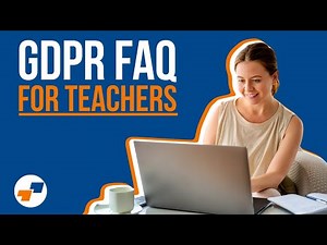 GDPR Explained: What Teachers Need to Know - Supply Teacher Advice