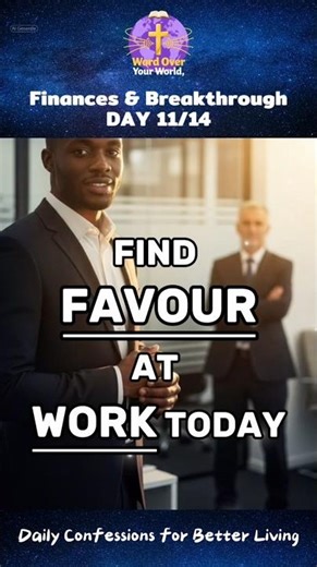 Favor With Bosses and Authority Figures | Provision & Breakthrough Day 11/14