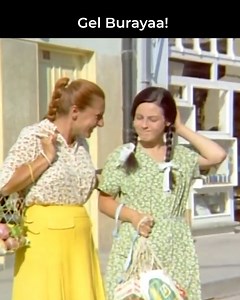 409K views · 5.3K reactions | Gel Burayaa! #arzufilm #yeşilçam #nostalji #komedi #aşk #sevgi #hababam #neşeligünler #şabanoğluşaban #sütkardeşler | Arzu Film | Facebook