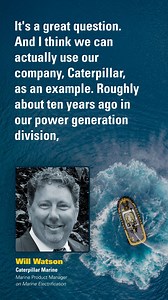 Are you ready for the BIG changes coming to maritime power? ⚡️ Will Watson, Marine Product Manager at Caterpillar, shares how we're using our learnings on electrification from different industries and making big strides in the maritime space. | Cat Marine