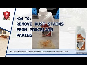 LTP - How to remove Rust Stains from Porcelain Paving