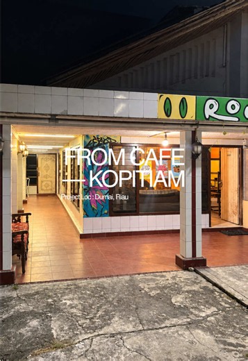 Adaptive Reuse Dumai: Transformasi Cafe jadi Kopitiam tanpa Menghapus Karakter
