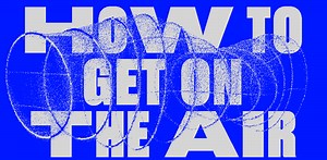 How To Get Into Radio