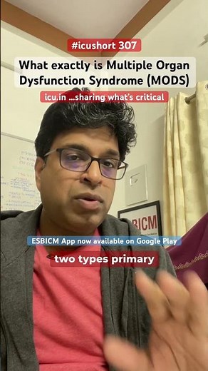 #icushort 307: What exactly is Multiple Organ Dysfunction Syndrome (MODS) #esbicm