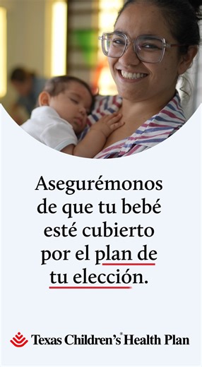 Mantén a tu bebé en el plan de tu elección. Si estás embarazada y estás cubierta por CHIP-Perinatal, recuerda que después del nacimiento de tu bebé deberás elegir un plan y un proveedor de cuidado primario (PCP). Échale un vistazo a este video para obtener una guía rápida sobre cómo mantener a tu bebé cubierto. #TCHP #Salud #CHIP #RecienNacido | Texas Children's Health Plan