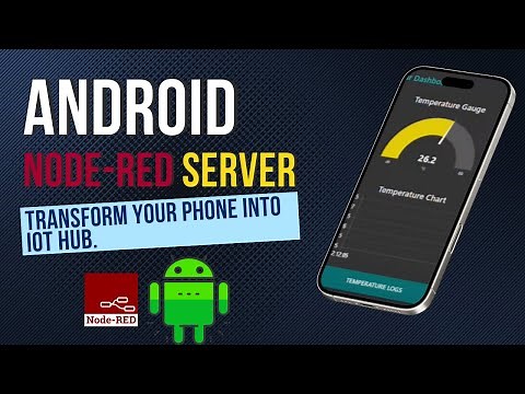 DIY Android Node-RED Server: Transform Your Phone!
