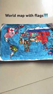 World Map with Flags -All 7 continents - country with their flag