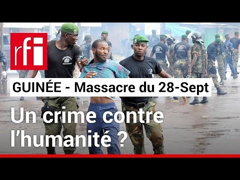 Guinée - 28 septembre 2009 : quelles peuvent être les conséquences de cette requalification ? • RFI