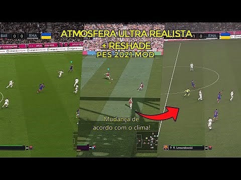PES 2021 | Atmosfera Realista + Reshade | Atualizado 2023