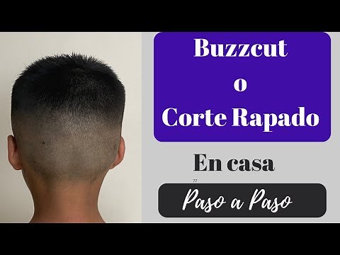 Buzzcut o Corte Rapado [Paso a Paso]