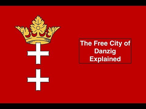 The Free City of Danzig Explained