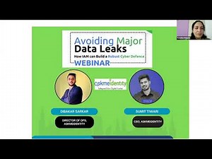 Avoiding Major Data Leaks: How IAM Builds a Strong Cyber Defense | Askmeidentity Webinars