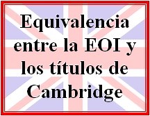 Equivalencia de los títulos de Cambridge con la Escuela Oficial de Idiomas (EOI) — Saber es práctico