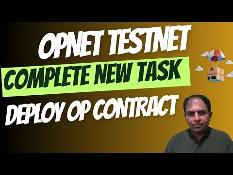 Opnet Testnet | Complete New Task | Deploy 20 OP Contracts