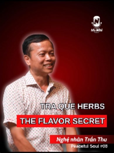 The Secret of Tra Que Herbs' Unique Flavor. #storypodcast #learning #VIETNAM #culture #NHILE #learnvietnamese