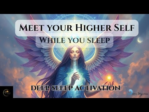 SLEEP DEEPLY TONIGHT! Meet Your Higher Self | Guided Meditation for Spiritual Awakening