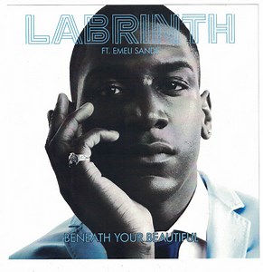Labrinth Ft. Emeli Sandé - Beneath Your  Beautiful