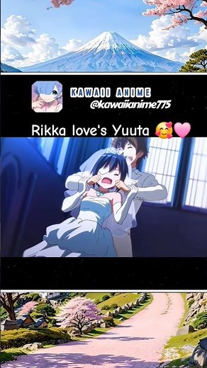 Rikka loves Yuta ❤️ #anime #animeedit #shorts