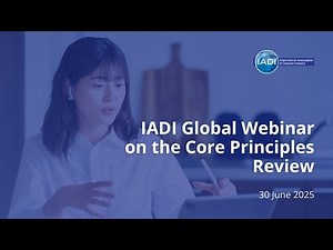 IADI Global Webinar on the Core Principles Review