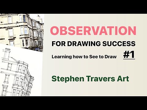 Observation for Drawing Success #1 - Learning to Observe the Details Needed for Accurate Drawing