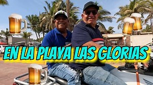 Nos jalamos para la playa las glorias guasave - El compa diego | El Compa Diego