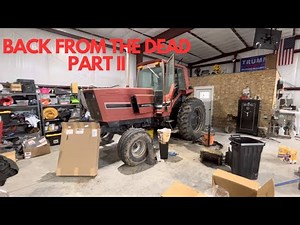 International 5288 Tractor - Back From The Dead - Part II