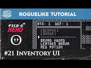 Making a Roguelike #21 - Inventory UI - Pico-8 Hero