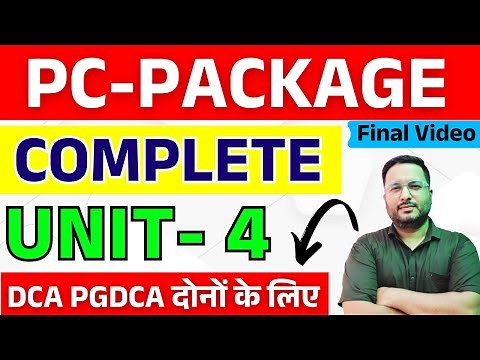 📚PC PACKAGE COMPLETE UNIT 4 | PC PACKAGE CLASS FOR DCA & PGDCA EXAM 2024 | #DCA #PGDCA #PC_PACKAGE
